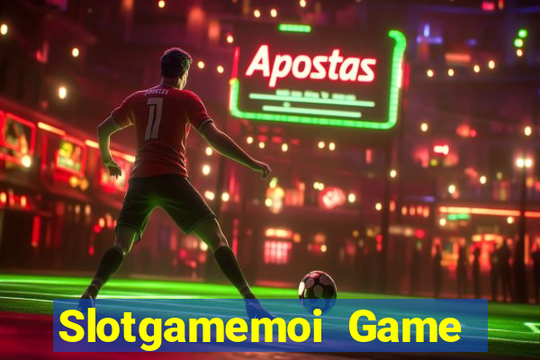 Slotgamemoi Game Bài Vui