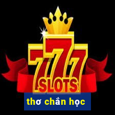 thơ chắn học