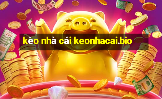 kèo nhà cái keonhacai.bio