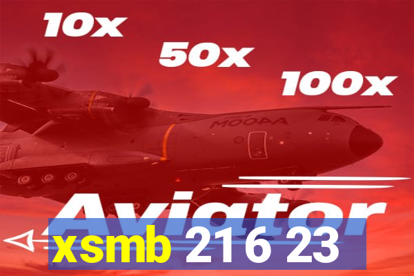 xsmb 21 6 23