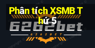 Phân tích XSMB Thứ 5