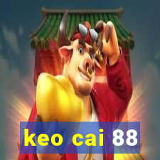 keo cai 88