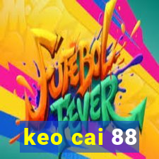 keo cai 88