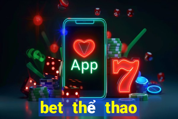 bet thể thao phiên bản web