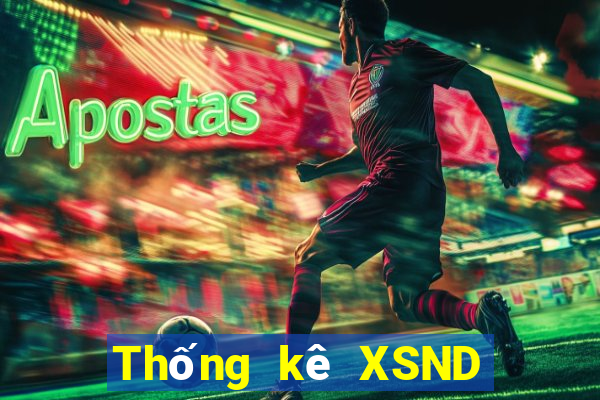 Thống kê XSND ngày 6