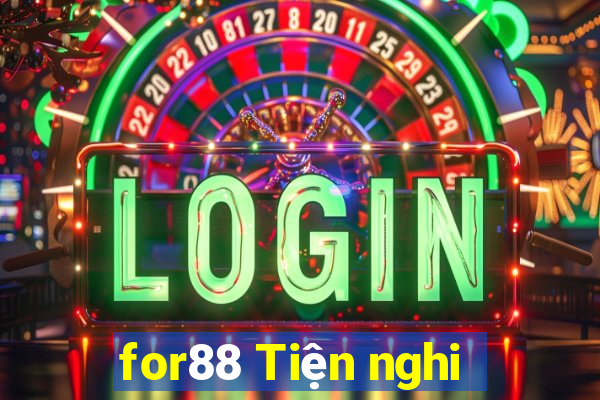 for88 Tiện nghi