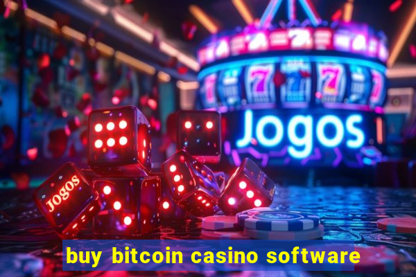 buy bitcoin casino software