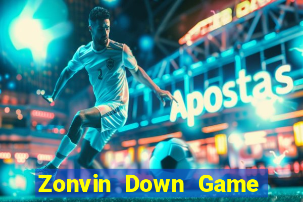 Zonvin Down Game Bài Vui