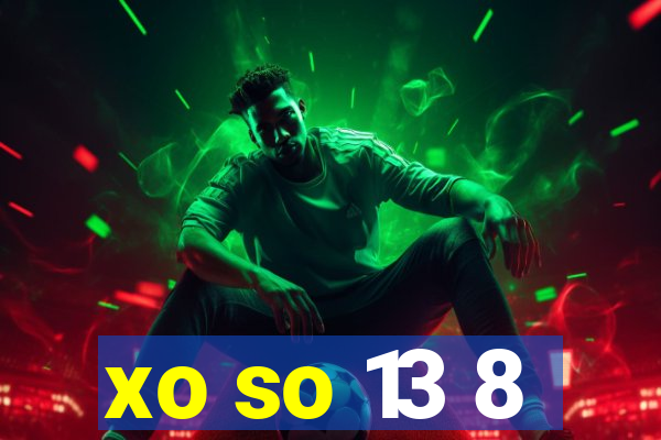 xo so 13 8