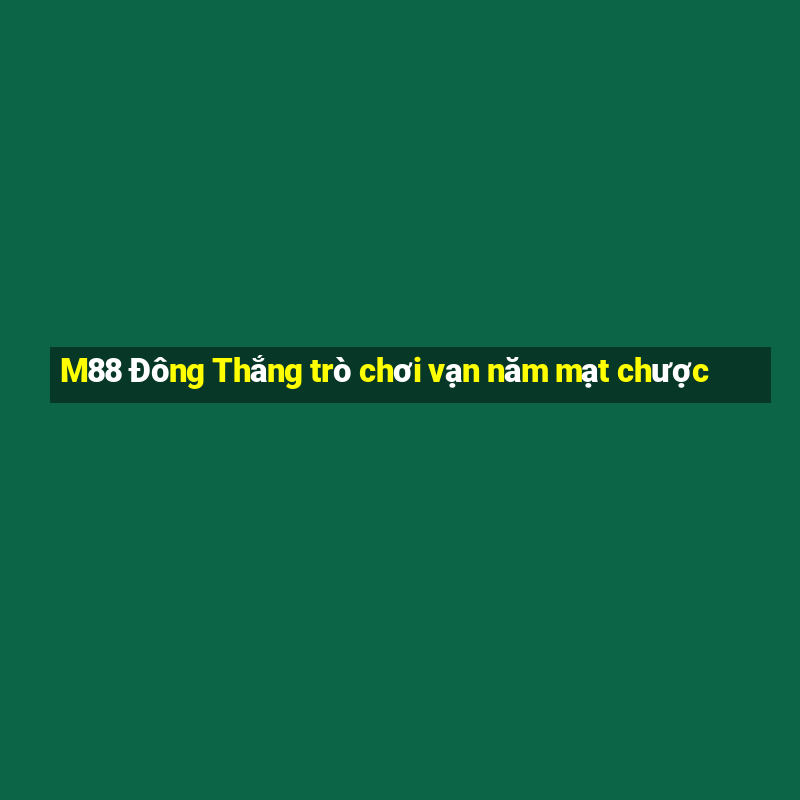 M88 Đông Thắng trò chơi vạn năm mạt chược