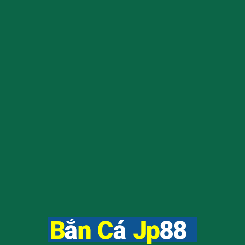 Bắn Cá Jp88