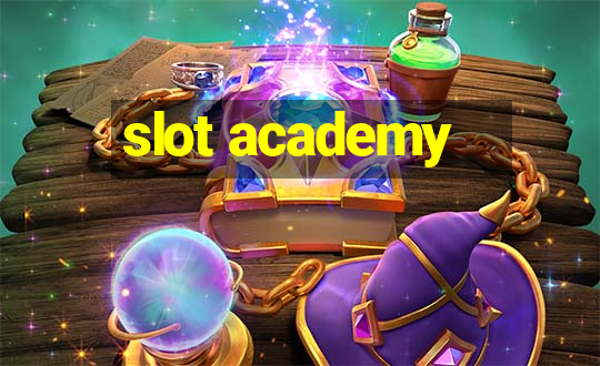 slot academy