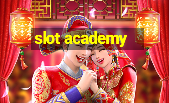 slot academy