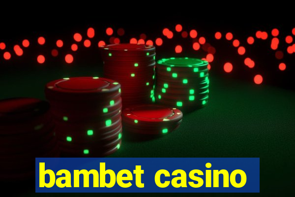 bambet casino