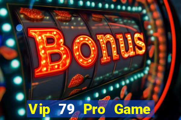 Vip 79 Pro Game Bài Fa88 Apk