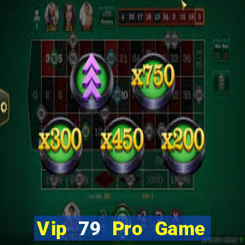 Vip 79 Pro Game Bài Fa88 Apk