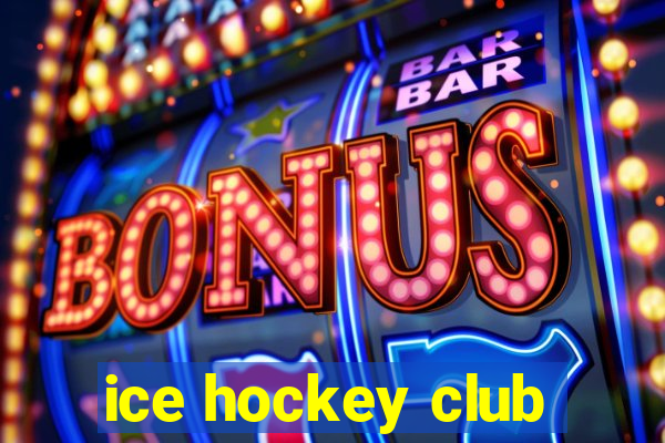 ice hockey club