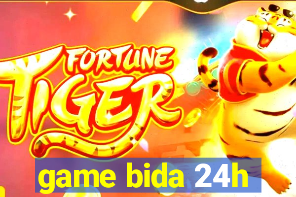 game bida 24h