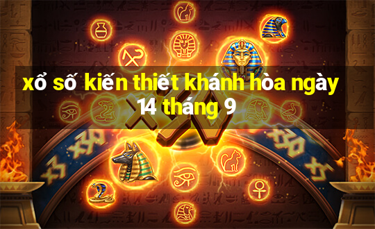 xổ số kiến thiết khánh hòa ngày 14 tháng 9