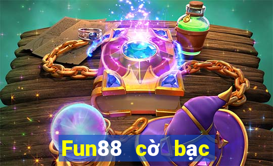 Fun88 cờ bạc nào tốt hơn