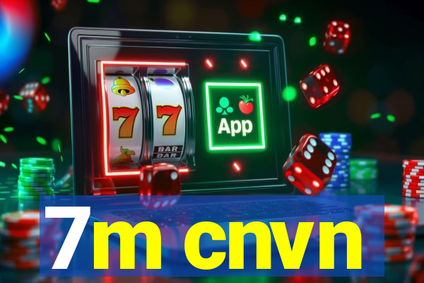 7m cnvn