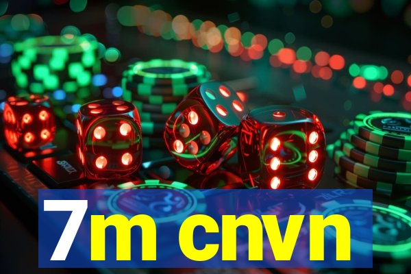 7m cnvn