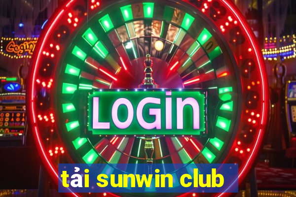 tải sunwin club