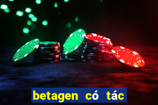 betagen có tác dụng gì