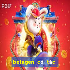 betagen có tác dụng gì