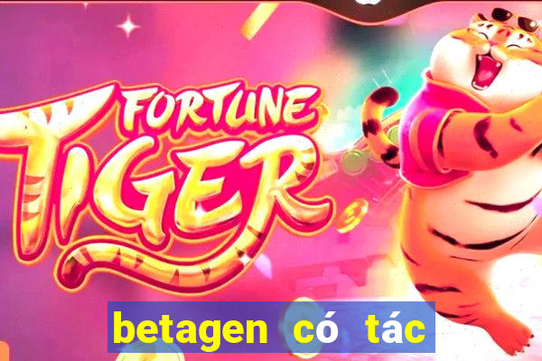 betagen có tác dụng gì