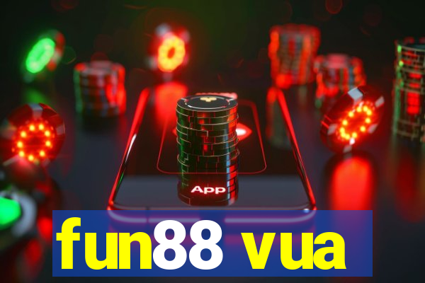 fun88 vua