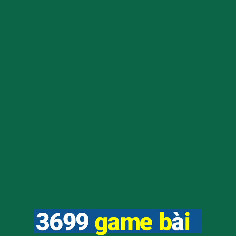 3699 game bài