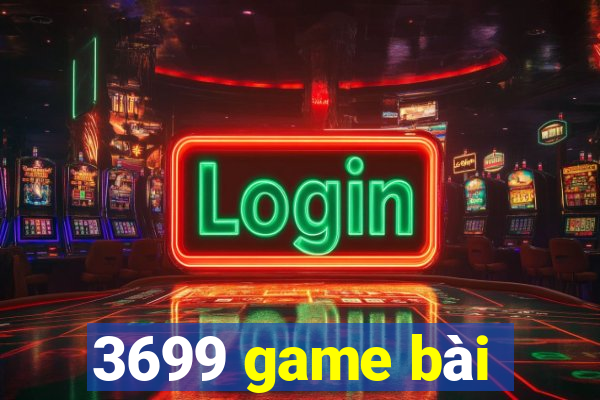 3699 game bài