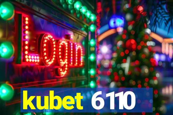 kubet 6110