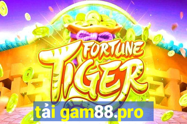 tải gam88.pro