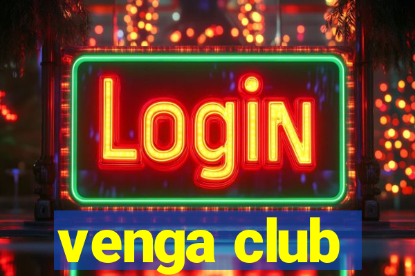 venga club