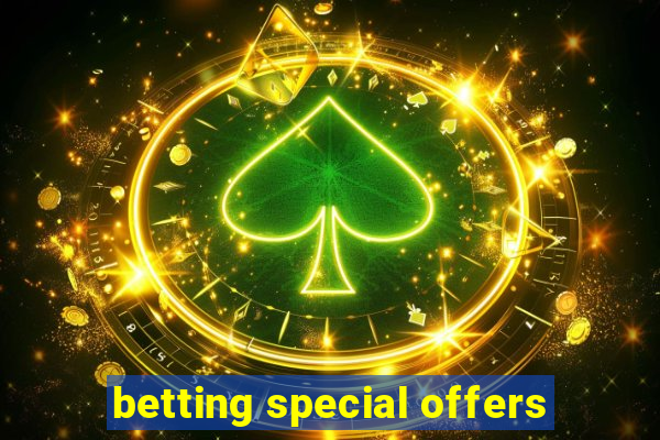 betting special offers