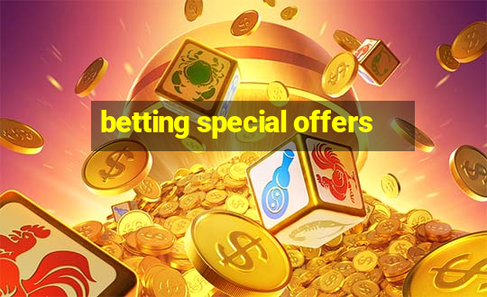 betting special offers