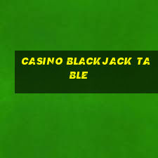 casino blackjack table