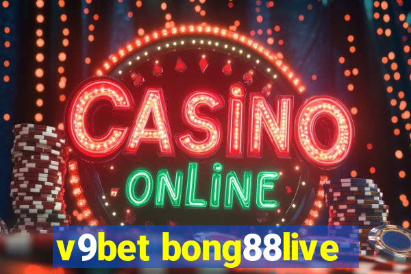 v9bet bong88live