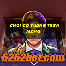 choi co tuong tren mang