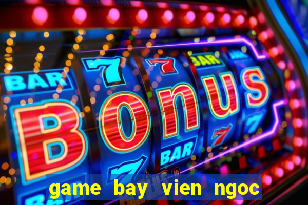 game bay vien ngoc rong sieu cap