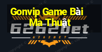 Gonvip Game Bài Ma Thuật