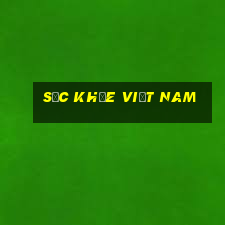 sức khỏe việt nam