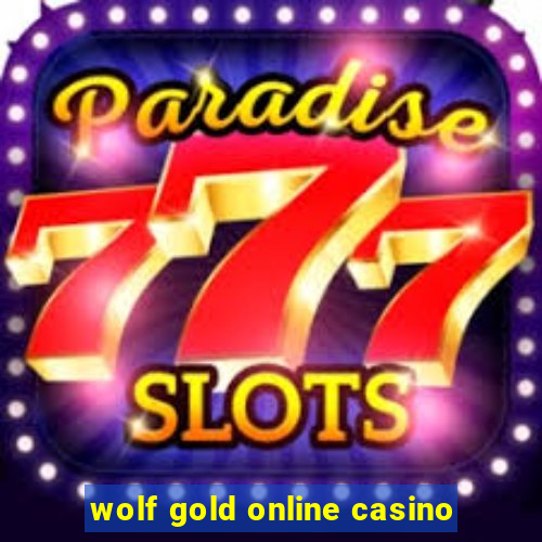 wolf gold online casino