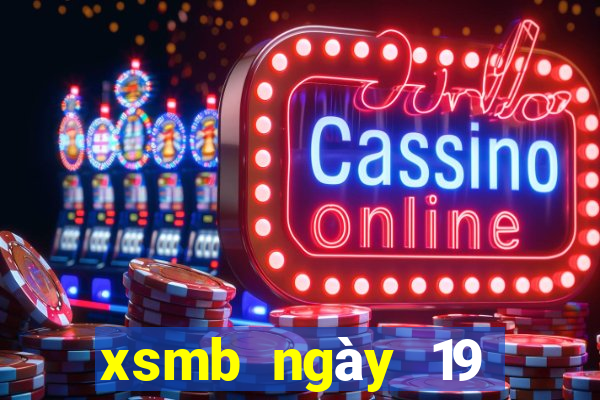 xsmb ngày 19 tháng 3 năm 2024