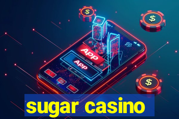 sugar casino