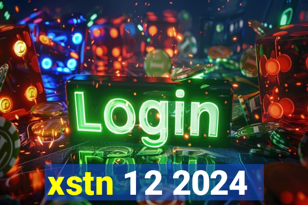 xstn 1 2 2024