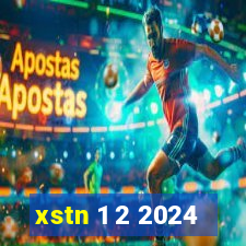 xstn 1 2 2024