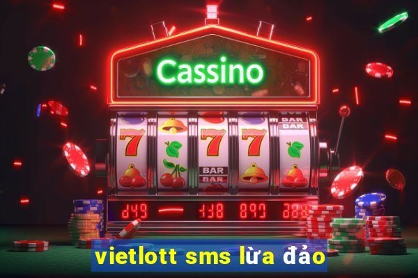 vietlott sms lừa đảo